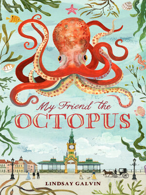 cover image of My Friend the Octopus 